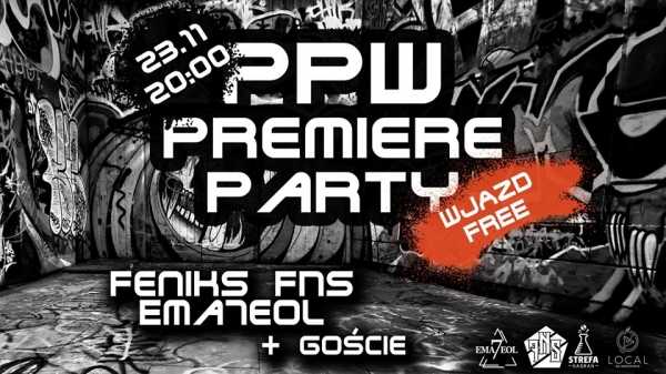 PPW Premiere Party + Goście