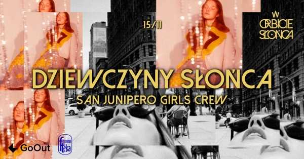 Dziewczyny Słońca vol. 2 | San Junipero Girls Crew