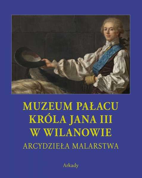 Spotkanie autorskie - "Muzeum Pałacu Króla Jana III Sobieskiego w Wilanowie"