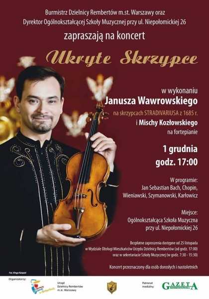  Koncert "Ukryte skrzypce" na skrzypcach Stradivariusa z 1685 r.