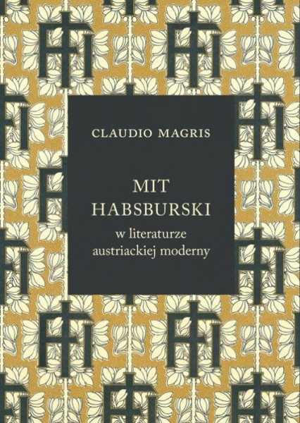 Claudio Magris: Mit habsburski