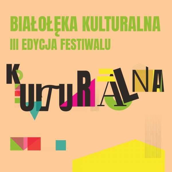 III edycja festiwalu "Białołęka Kulturalna"