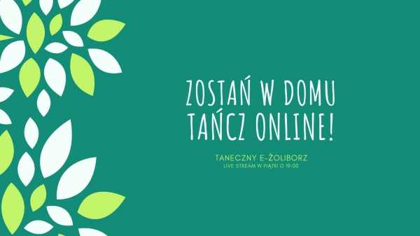 Taneczny e-Żoliborz - darmowa zumba online