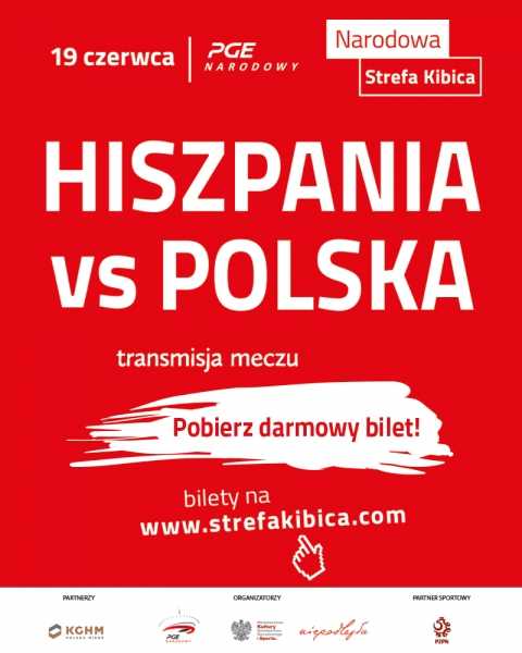 Narodowa Strefa Kibica - mecz Polska-Hiszpania
