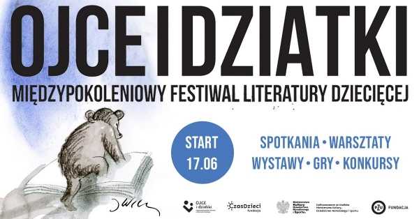 Międzypokoleniowy Festiwal Literatury Dziecięcej – Ojce i Dziatki 2021