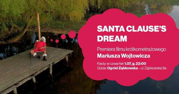 Santa Clause’s Dream - premiera filmu