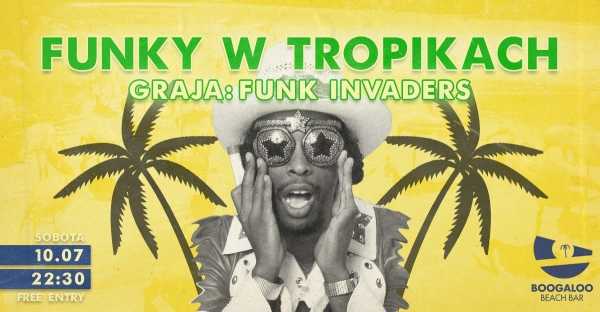 Funky w tropikach | Funk Invaders
