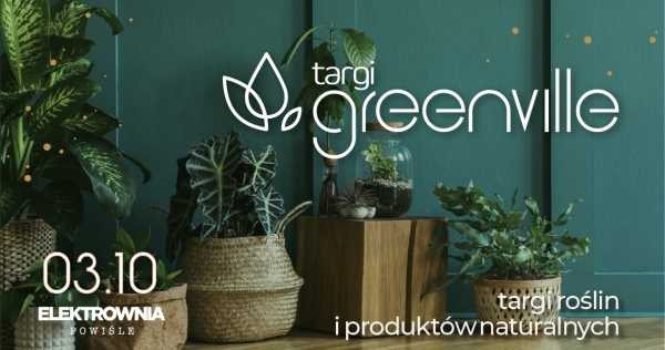 Greenville Targi Roślin i Produktów Naturalnych vol.2