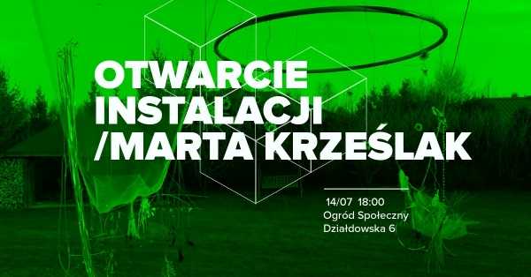 Otwarcie instalacji Marty Krześlak - Kompozycja na wiatr i słońce