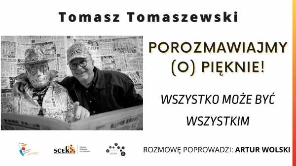 Tomasz Tomaszewski – Wszystko może być wszystkim