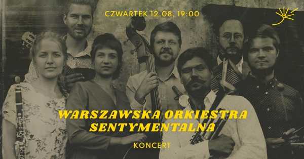 WARSZAWSKA ORKIESTRA SENTYMENTALNA - koncert w Letnisku Żoliborz