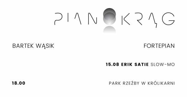 Pianokrąg III / Erik Satie / Slow-Mo