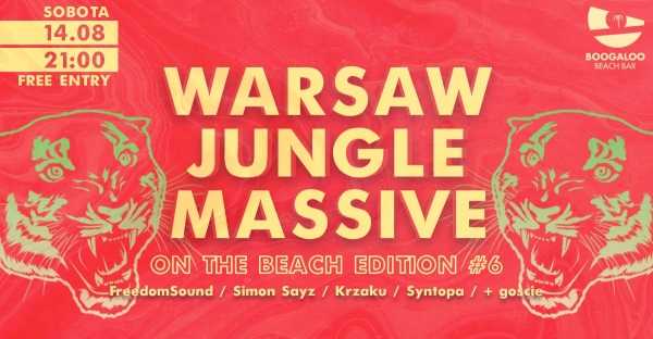 Warsaw Jungle Massive na plaży / on the beach edition #6