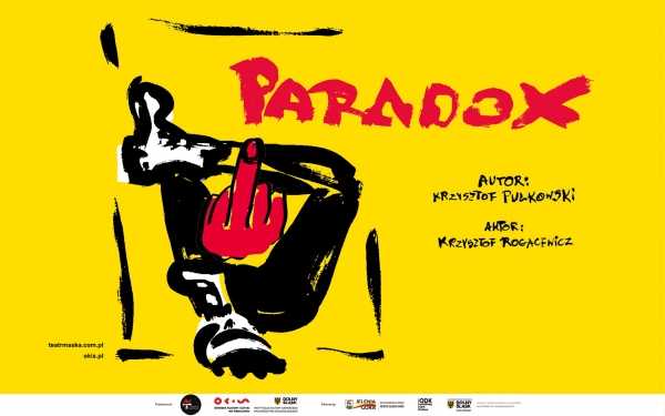 Spektakl pt. "Paradox"