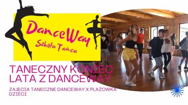 Danceway x Plażówka / Zajęcia taneczne dla dzieci