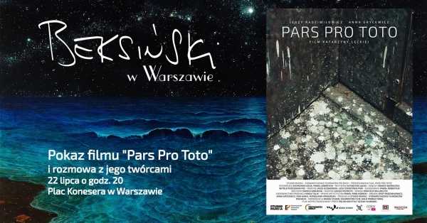 Pokaz filmu "Pars Pro Toto" i rozmowa z jego twórcami | Beksiński w Warszawie