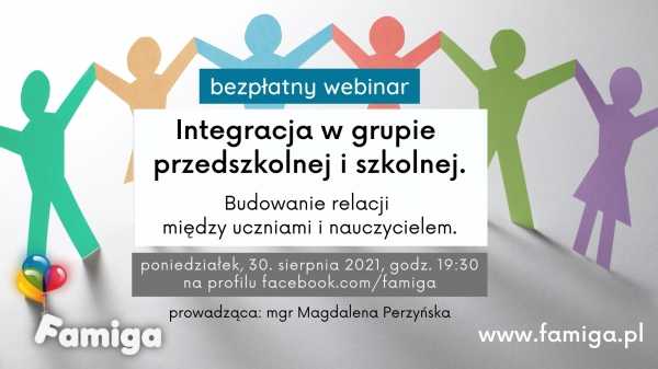 Bezpłatny webinar: Integracja w grupie przedszkolnej i szkolnej