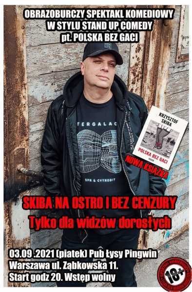 Skiba - Stand-Up "Polska bez gaci"