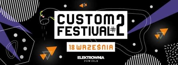Custom Festival w Elektrowni Powiśle