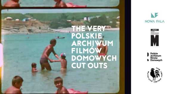 The Very Polskie Archiwum Filmów Domowych Cut Outs