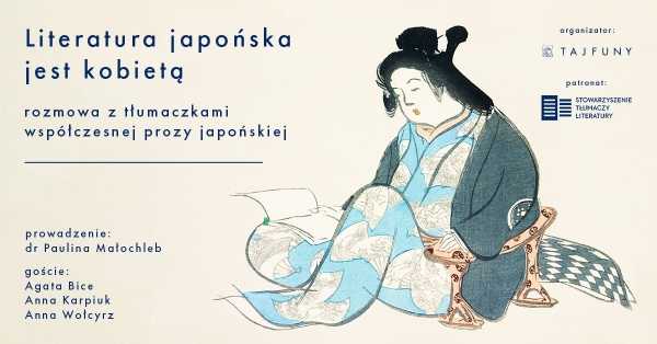 Literatura japońska jest kobietą – rozmowa z tłumaczkami współczesnej prozy japońskiej