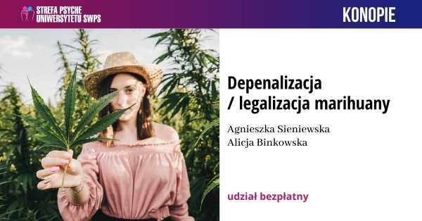 Depenalizacja / legalizacja marihuany