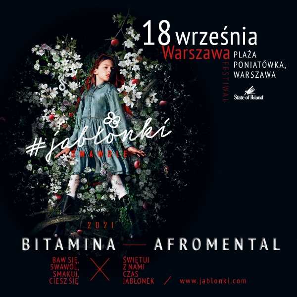 Jabłonki Swawole - festiwal muzyczno-kulinarny | koncert Bitamina / Afromental
