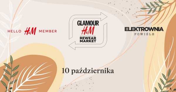 Glamour i H&M Rewear Market – edycja 3