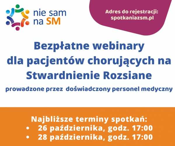 Nie sam na SM - bezpłatne webinary dla pacjentów chorujących na Stwardnienie Rozsiane