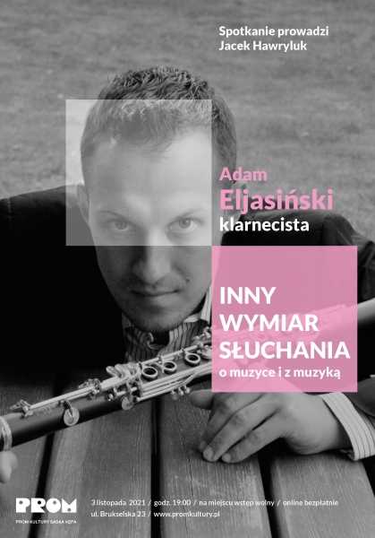 Inny Wymiar Słuchania – o muzyce i z muzyką: Adam Eljasiński