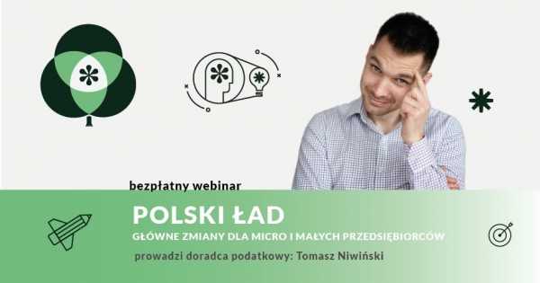 Polski Ład – główne zmiany dla micro i małych przedsiębiorców