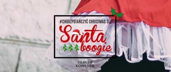 Santa boogie! #CHODŹPOTAŃCZYĆ CHRISTMAS SET
