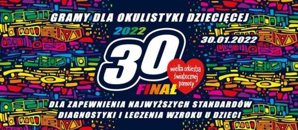 30. Finał WOŚP - Jubileuszowy Koncert w Warszawie