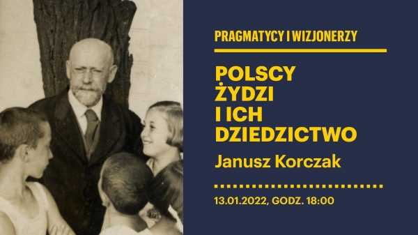 Pragmatycy i wizjonerzy | Janusz Korczak