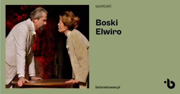 Spektakl Boski Elwiro