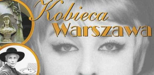 Kobieca Warszawa - spacer z przewodnikiem