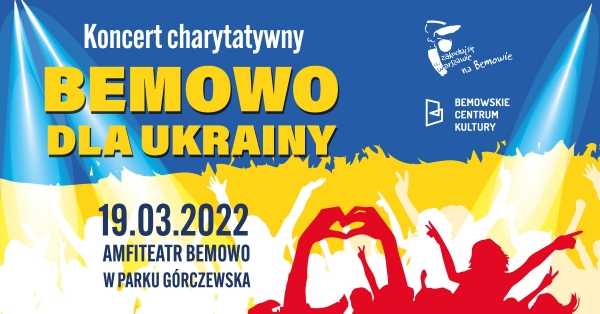 Koncert Charytatywny "Bemowo dla Ukrainy"