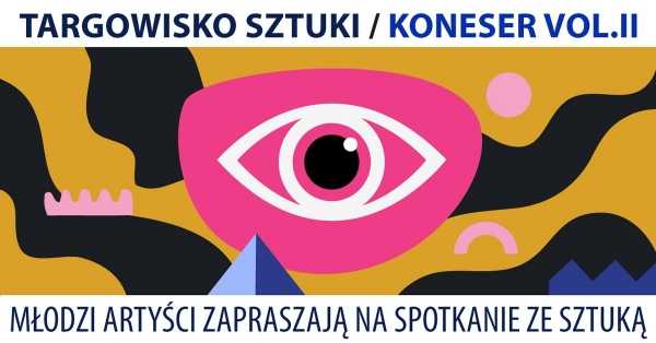 TARGOWISKO SZTUKI / KONESER VOL.2