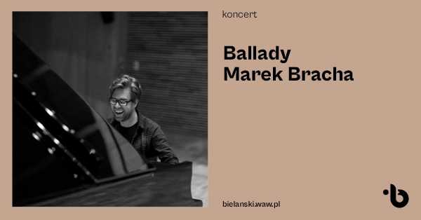 Ballady | Marek Bracha