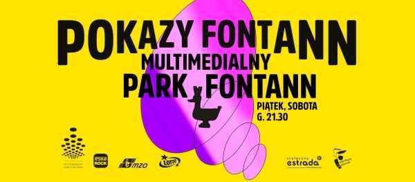 Pokazy inauguracyjne 2022 w Multimedialnym Parku Fontann