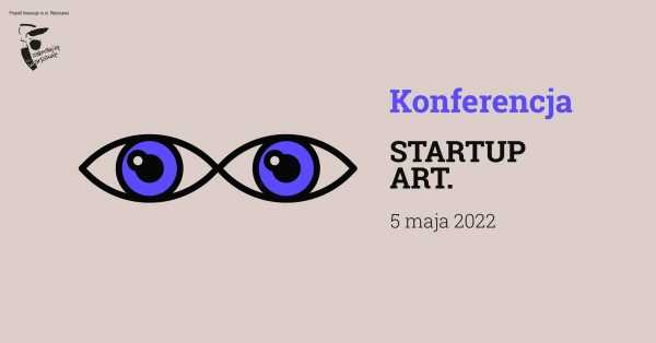 Konferencja Startup Art. #2022