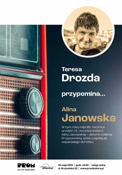 Teresa Drozda przypomina… Alina Janowska
