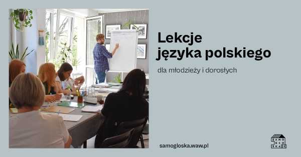Lekcje języka polskiego dla młodzieży i dorosłych / лекцію польської мови
