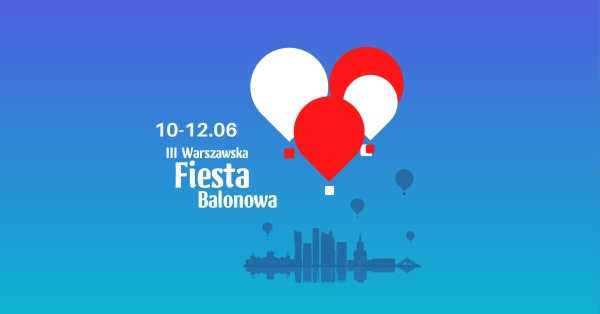 III Warszawska Fiesta Balonowa