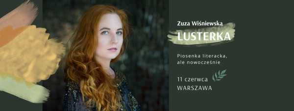 Zuza Wiśniewska • LUSTERKA z zespołem