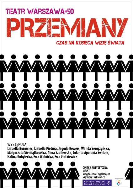 Przemiany - spektakl Teatru Warszawa+50