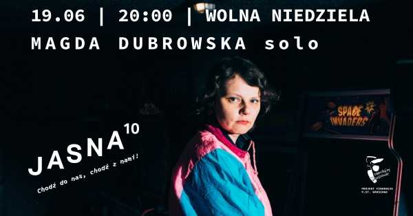 MAGDA DUBROWSKA koncert solo | wolna niedziela
