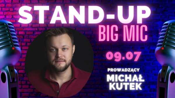 Stand-up Big Mic x Michał Kutek