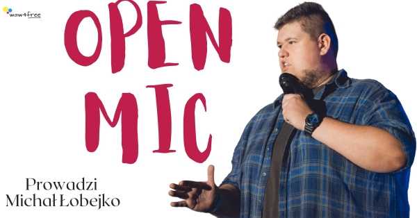 Stand-up Open Mic - Michał Łobejko