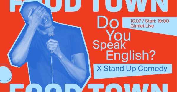 Do you speak English? Stand Up Comedy Show